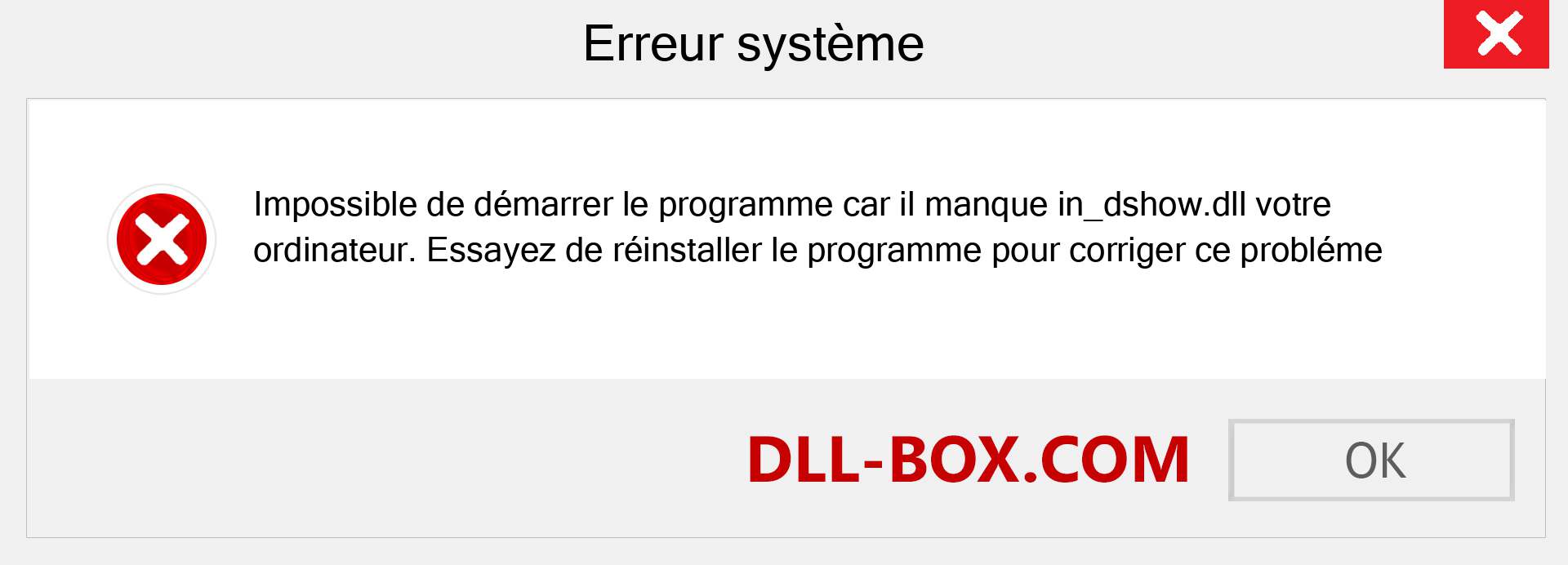 Le fichier in_dshow.dll est manquant ?. Télécharger pour Windows 7, 8, 10 - Correction de l'erreur manquante in_dshow dll sur Windows, photos, images